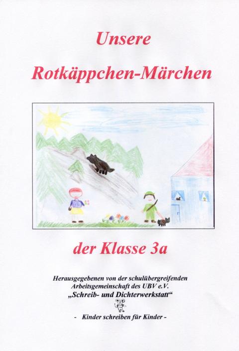 Rotkäppchen-Märchen Klasse 3a